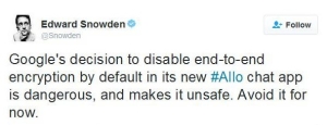 Another tweet from Snowden about Google Allo