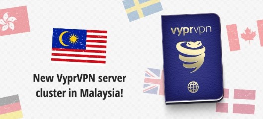 VyprVPN in Malaysia, Singapore and Hong Kong